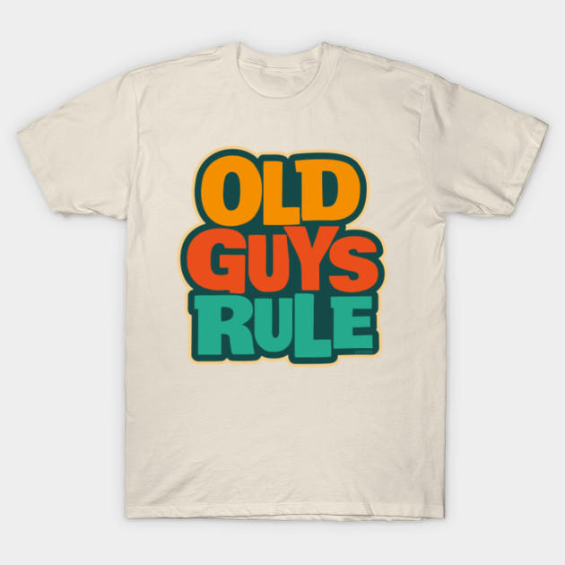 let the old guys play tshirt